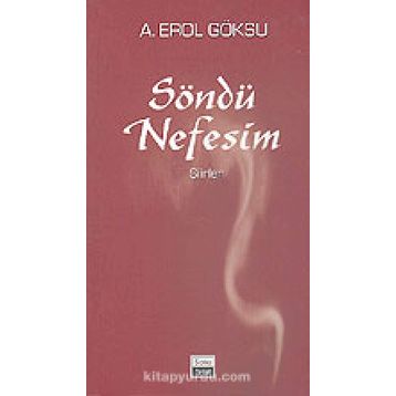 SÖNDÜ NEFESIM - A. EROL GÖKSU