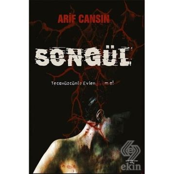 Songül-Tecavüzcünle Evlenme! - Arif Cansın