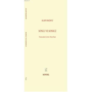 SONLU VE SONSUZ - ALAIN BADIOU