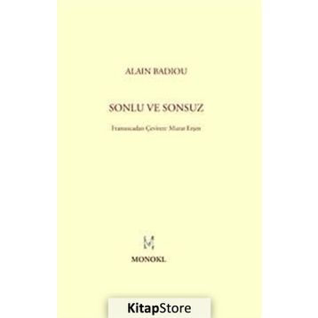 SONLU VE SONSUZ - ALAIN BADIOU