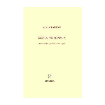 SONLU VE SONSUZ - ALAIN BADIOU