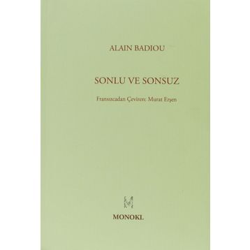 SONLU VE SONSUZ - ALAIN BADIOU