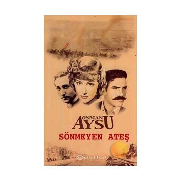 SÖNMEYEN ATEŞ - OSMAN AYSU