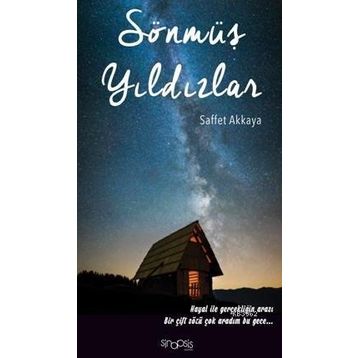 Sönmeyen Yıldızlar - Ahmet Efe