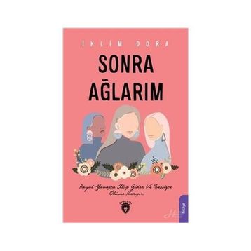 Sonra Ağlarım - İklim Dora