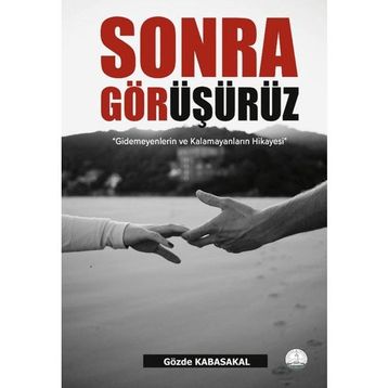 SONRA GÖRÜŞÜRÜZ! - LAUREN MYRACLE