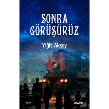 SONRA GÖRÜŞÜRÜZ! - LAUREN MYRACLE