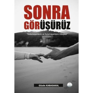 SONRA GÖRÜŞÜRÜZ! - LAUREN MYRACLE