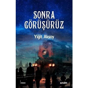 SONRA GÖRÜŞÜRÜZ! - LAUREN MYRACLE