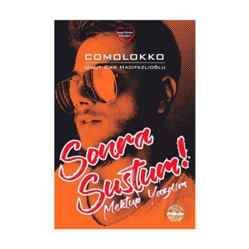 Sonra Sustum! Mektup Yazdım - Comolokko