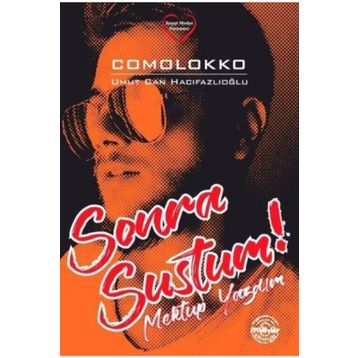 Sonra Sustum! Mektup Yazdım - Comolokko