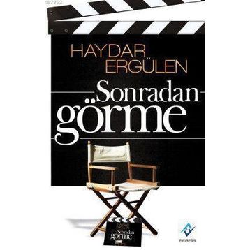 Sonradan Görme - Haydar Ergülen