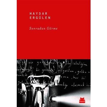 Sonradan Görme - Haydar Ergülen