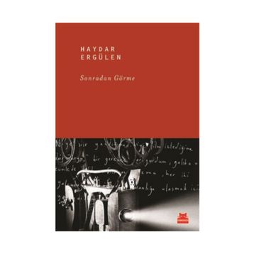 Sonradan Görme - Haydar Ergülen
