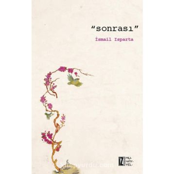 Sonrası - İsmail Isparta
