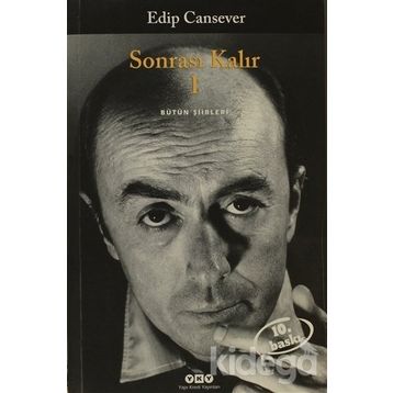 Sonrası Kalır 1 Bütün Şiirleri - Edip Cansever
