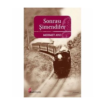 SONRASI ŞİMENDİFER - MEHMET AYCI