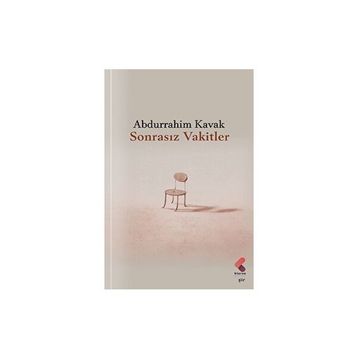 Sonrasız Vakitler Abdurrahim Kavak