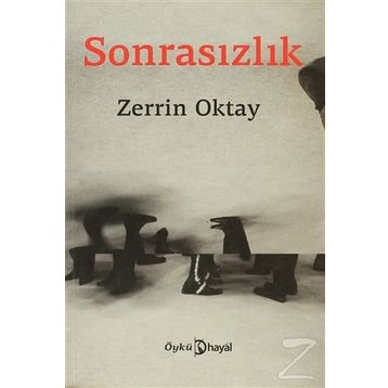 SONRASIZLIK - ZERRIN OKTAY