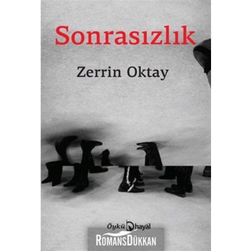 SONRASIZLIK - ZERRIN OKTAY