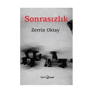 SONRASIZLIK - ZERRIN OKTAY