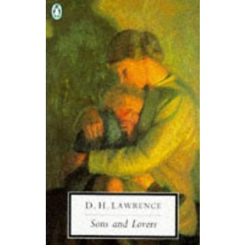 Sons and Lovers - D. H. Lawrance