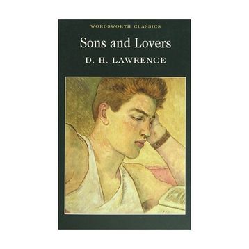 Sons and Lovers - D. H. Lawrance