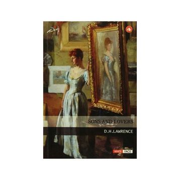 Sons and Lovers - D. H. Lawrance