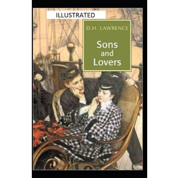 Sons and Lovers - David Herbert Lawrence