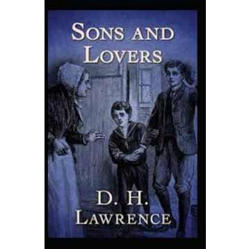 Sons and Lovers - David Herbert Lawrence