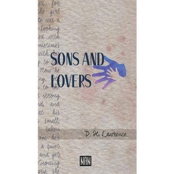 Sons and Lovers Stage 4 - D. H. Lawrence