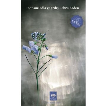 Sonsuz Adla Çağırılış Ebru Özden