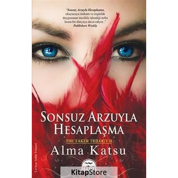 SONSUZ ARZUYLA HESAPLAŞMA - ALMA KATSU