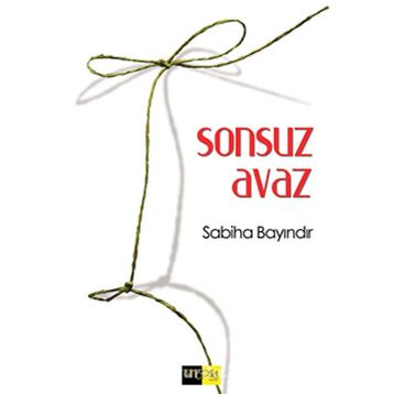 SONSUZ AVAZ - SABIHA BAYINDIR