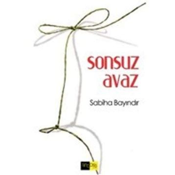SONSUZ AVAZ - SABIHA BAYINDIR