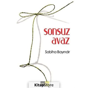 SONSUZ AVAZ - SABIHA BAYINDIR