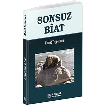 SONSUZ BIAT - AHMET TAŞGETİREN