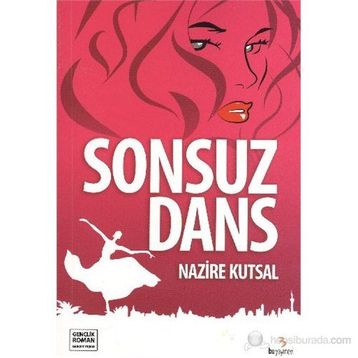 Sonsuz Dans - Nazire Kutsal