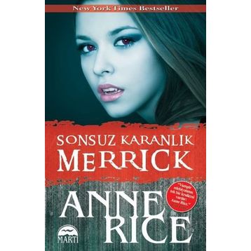 Sonsuz Karanlık Merrick - Anne Rice