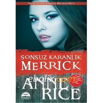 Sonsuz Karanlık Merrick - Anne Rice