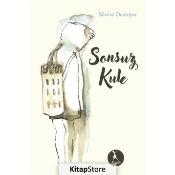 Sonsuz Kule - Silvina Ocampo