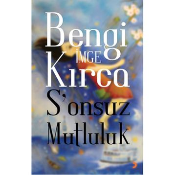S’onsuz Mutluluk - Bengi İmge Kırca