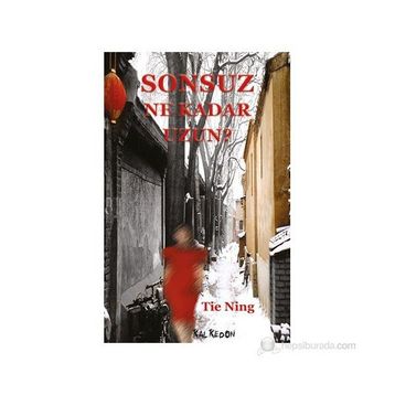 SONSUZ NE KADAR UZUN? - TIE NING