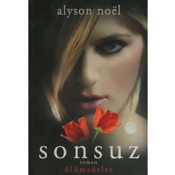 Sonsuz: Ölümsüzler - Alyson Noel