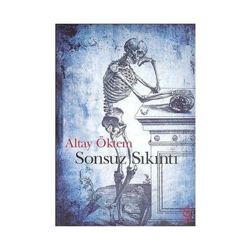 SONSUZ SIKINTI - ALTAY ÖKTEM