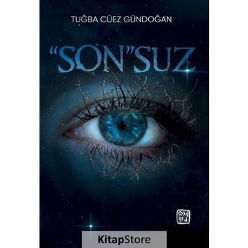 ''Son''suz - Tuğba Cüez Gündoğan