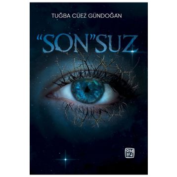 ''Son''suz - Tuğba Cüez Gündoğan