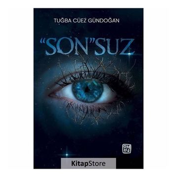 ''Son''suz - Tuğba Cüez Gündoğan
