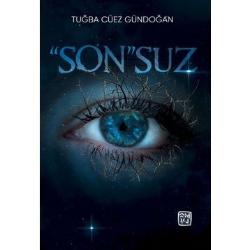 ''Son''suz - Tuğba Cüez Gündoğan