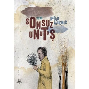 SONSUZ UNUTUŞ - KADIR AYDEMIR